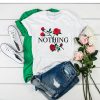 Nothing rose t shirt RF