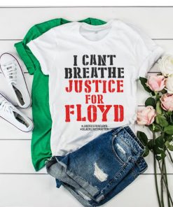 RIP George Floyd Justice For Floyd t shirt RF