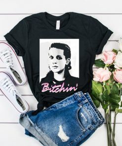 Stranger Things Eleven Bitchin t shirt RF