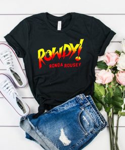 WWE Ronda Rousey Rowdy t shirt RF