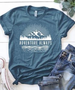 Adventure Always t shirt RF