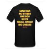 Good Sex No Stress No Boo No Ex Small Circle Big Checks t shirt RF