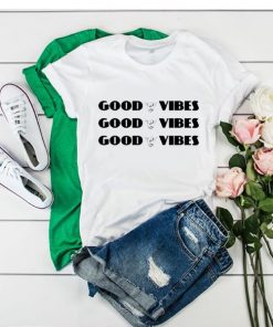 Good Vibes tshirt RF