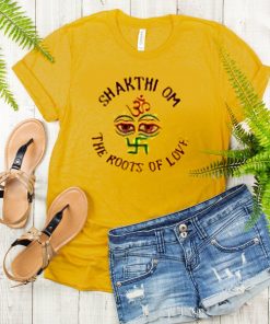 Shakthi Om The Roots Of Love t shirt RF