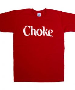 choke t shirt RF