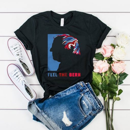 Feel The Bern Art t shirt RF