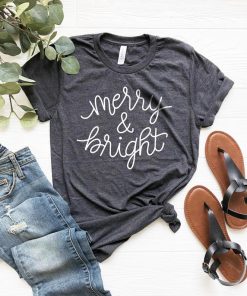 Merry and Bright Christmas t shirt RF