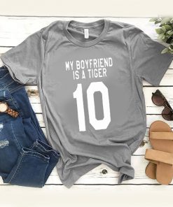 My Boyfriend Is A Tiger t shirt RF