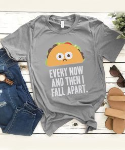 Taco Fall Apart t shirt RF