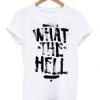 What The hell Avril Lavigne t shirt RF