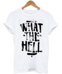 What The hell Avril Lavigne t shirt RF