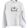 Bee Kind Sketch Sweatshirt RF