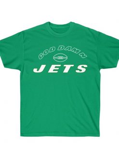 God Damn Jets New York Football t shirt RF