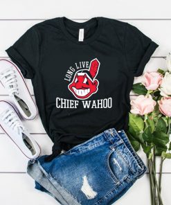 Long Live Chief Wahoo Cleveland Indians t shirt RF