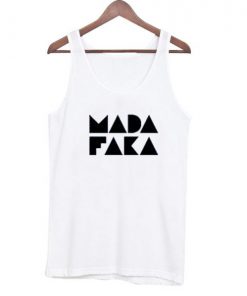 Madafaka Tank Top RF