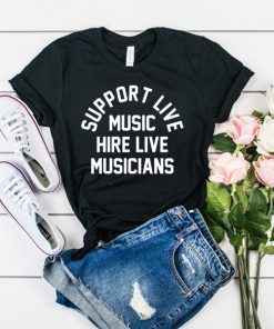 support live music hire live musicians t shirt RF