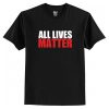 All Lives Matter t shirt RF