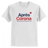 Apres Corona t shirt RF