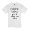 Bitch please I'm so fucking fabulous t shirt RF