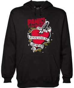 Panic! At The Disco If You Love Me Let Me Go Hoodie RF