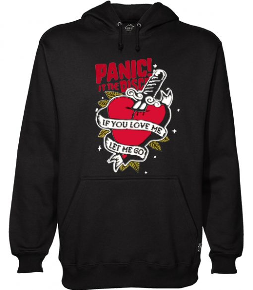 Panic! At The Disco If You Love Me Let Me Go Hoodie RF