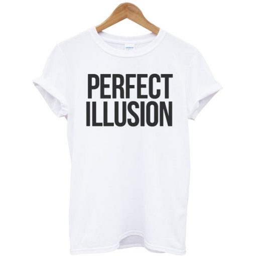 Perfect Illusion t shirt RF