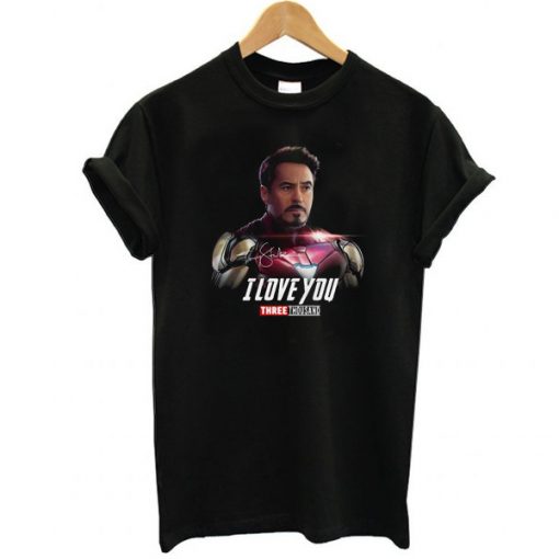 Tony Stark I love you three thousand t shirt RF