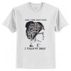 When I think about books I touch my shelf t shirt RF