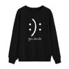 You Decide Sweatshirt RF