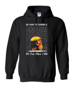 Be Kind To Animals Hoodie KM