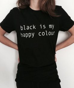 Black is my happy colour t shirt RF