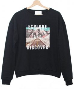 Explore and Discover Sweatshirt