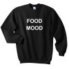 Food Mood Sweatshirt