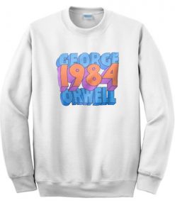 George Orwell 1984 Sweatshirt