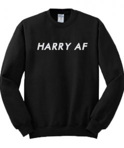 Harry AF Sweatshirt