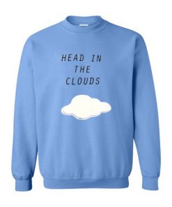 Head In The Clouds Sweatshirt