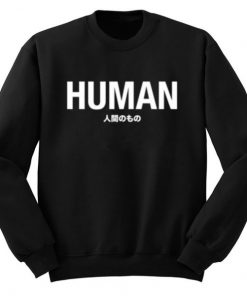 Human Japanese Sweatshirt