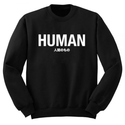 Human Japanese Sweatshirt