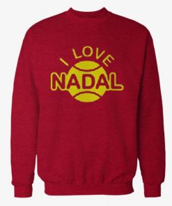 I Love Nadal Sweatshirt