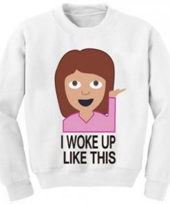 I Woke Up Like This Emoji Sweatshirt