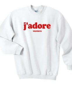 J’adore Sweatshirt