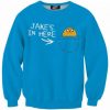 Jake is Here Adventure Time Sweatshirt