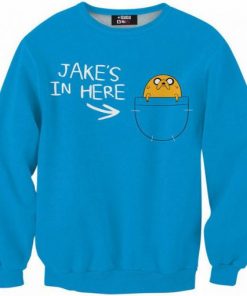 Jake is Here Adventure Time Sweatshirt