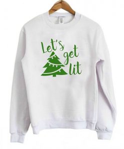 Let’s Get Lit Sweatshirt