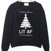 Lit Af Christmas Sweatshirt