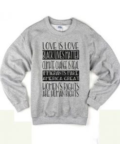 Love is Love Black Lives Matter Sweatshirt