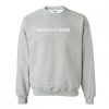 Mentally Gone Sweatshirt