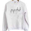 Meow Cats weatshirt