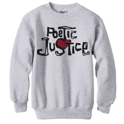 Poetic Justice sweatshirt RF