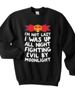 sailormoon i'm not lazy quotes sweatshirt RF